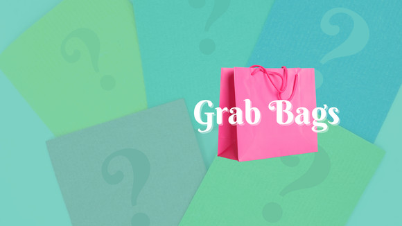 Get Your Grab Bags Today!