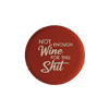 Wine Cap: Not Enough Wine for This Sh*t
